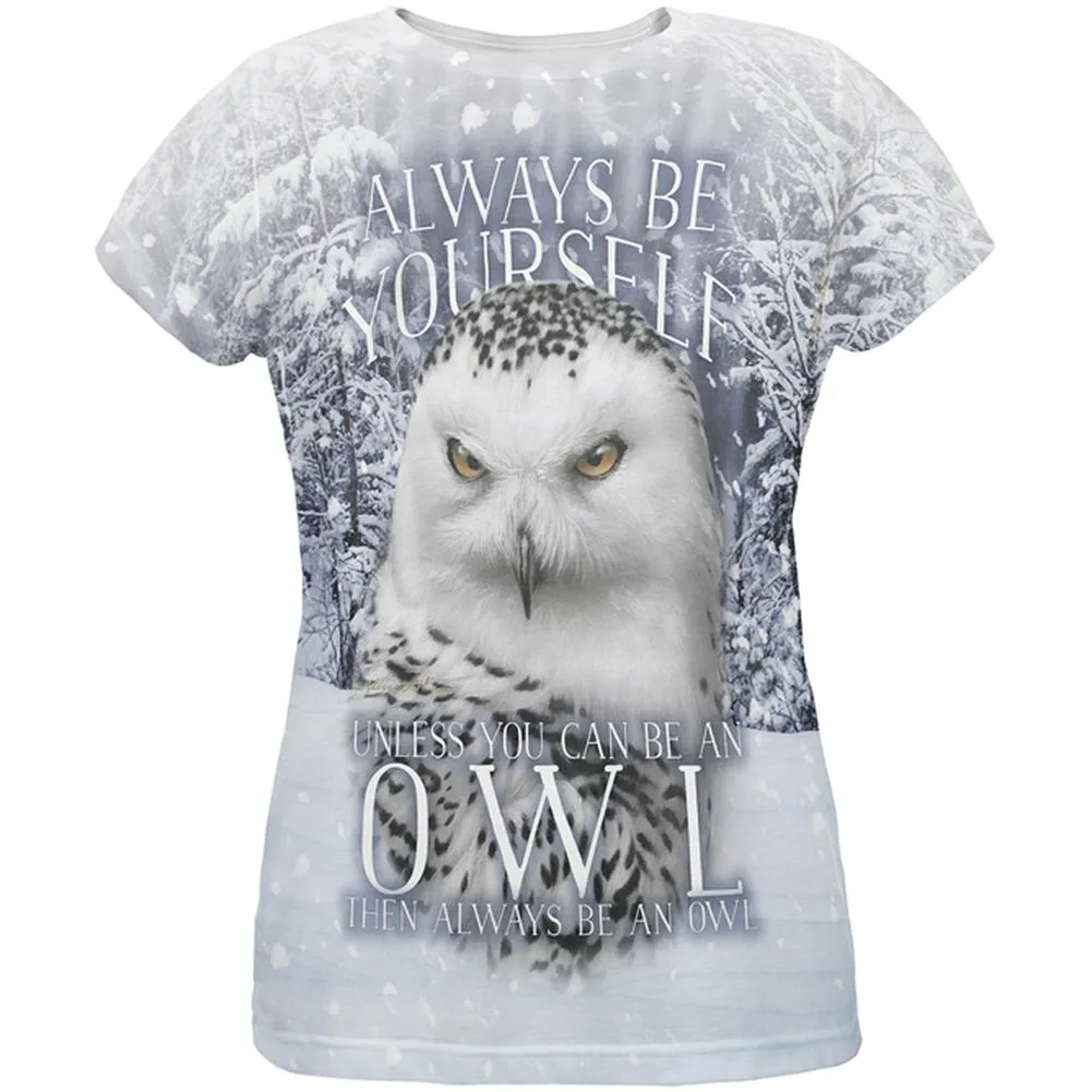 Always Be Yourself Unless Snowy Winter Owl All Over Womens T Shirt